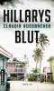 Hillarys Blut - Claudia Rossbacher