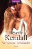Verbotene Sehnsucht - Beverley Kendall