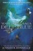 Waterfire Saga, Deep Blue - Jennifer Donnelly