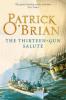 The Thirteen-Gun Salute (Aubrey/Maturin Series, Book 13) - Patrick O'Brian