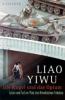 Die Kugel und das Opium - Liao Yiwu