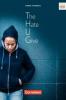 Ab 11. Schuljahr - The Hate U Give - Peter Hohwiller, Angie Thomas