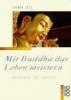 Mit Buddha das Leben meistern - Volker Zotz