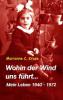 Wohin der Wind uns führt - Marianne C. Kruse