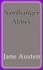 Northanger Abbey - Jane Austen, Jane Austen