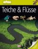 Teiche & Flüsse - 