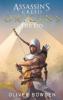 Assassin's Creed Origins: Der Eid - Oliver Bowden