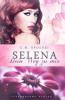Selena: Dein Weg zu mir - C. M. Spoerri