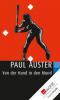 Von der Hand in den Mund - Paul Auster