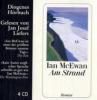 Am Strand, 4 Audio-CDs - Ian McEwan