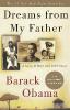 Dreams from My Father: A Story of Race and Inheritance - Barack Hussein Obama