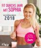 Fit durchs Jahr mit Sophia 2018 - Sophia Thiel