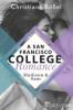 Madison & Sam - A San Francisco College Romance - Christiane Bößel