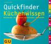 Quickfinder Küchenwissen - Claudia Lenz