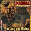 Maddrax 05: Die Festung des Blutes - Teil 2 - Ronald M. Hahn