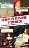 Spannend, fesselnd, historisch - Oliver Becker, Claudia Schmid, Claudius Crönert, Sebastian Thiel