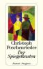 Der Spiegelkasten - Christoph Poschenrieder