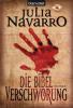 Die Bibel-Verschwörung - Julia Navarro