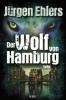 Der Wolf von Hamburg - Jürgen Ehlers