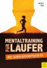 Mentaltraining für Läufer - Michele Ufer