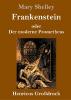 Frankenstein oder Der moderne Prometheus (Großdruck) - Mary Shelley