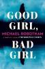 Good Girl, Bad Girl - Michael Robotham