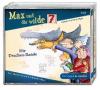Max und die wilde Sieben 03. Die Drachenbande (3 CD) - Lisa-Marie Dickreiter, Winfried Oelsner