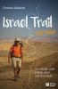 Israel Trail mit Herz - Christian Seebauer