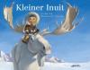 Kleiner Inuit - Davide Calì, Maurizio A. C. Quarello