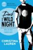 Dark Wild Night - Weil du der Einzige bist - Christina Lauren