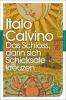 Das Schloss, darin sich Schicksale kreuzen - Italo Calvino