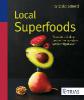 Local Superfoods - Franziska Schmid