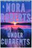 Under Currents - Nora Roberts