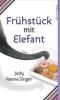 Frühstück mit Elefant - Judy R. Singer