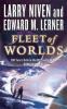Fleet of Worlds - Edward M. Lerner, Larry Niven