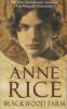 Blackwood Farm, English Edition - Anne Rice