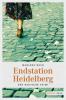 Endstation Heidelberg - Marlene Bach
