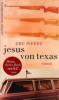 Jesus von Texas - D. B. C. Pierre