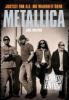 Justice For All, Die Wahrheit über Metallica - Joel McIver