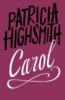 Carol - Patricia Highsmith
