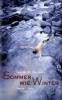 Sommer wie Winter - Judith W. Taschler