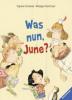 Was nun, June? - Rüdiger Bertram