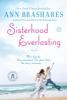 Sisterhood Everlasting (Sisterhood of the Traveling Pants) - Ann Brashares