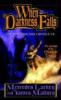 When Darkness Falls - Mercedes Lackey, James Mallory
