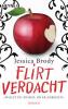 Flirtverdacht - Jessica Brody