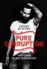 Pure Corruption 01 - Verloren in der Dunkelheit - Pepper Winters