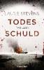 Todesschuld - Laurie Stevens