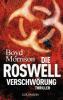 Die Roswell Verschwörung - Boyd Morrison