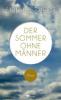 Der Sommer ohne Männer - Siri Hustvedt