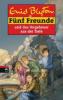 Fünf Freunde und das Ungeheuer aus der Tiefe - Enid Blyton